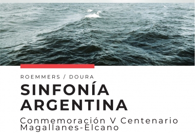 SINFONÍA ARGENTINA. Conmemoración V Centenario Magallanes-Elcano